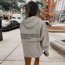 Laden Sie das Bild in den Galerie-Viewer, „Dear Person Behind Me“-Hoodie