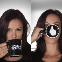 Laden Sie das Bild in den Galerie-Viewer, Lustige Mittelfinger-Tasse „Have a Nice Day“