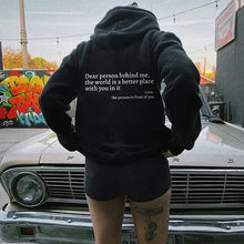 Laden Sie das Bild in den Galerie-Viewer, „Dear Person Behind Me“-Hoodie