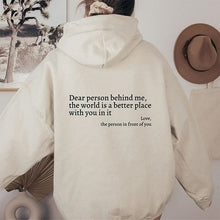 Laden Sie das Bild in den Galerie-Viewer, „Dear Person Behind Me“-Hoodie