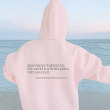 Laden Sie das Bild in den Galerie-Viewer, „Dear Person Behind Me“-Hoodie