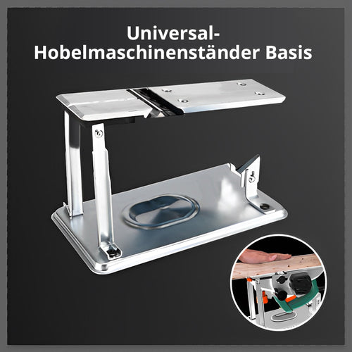 Universal-Hobelmaschinenständer Basis