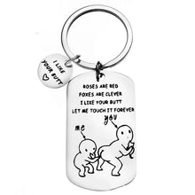 Laden Sie das Bild in den Galerie-Viewer, Lustiger „Ich liebe deinen Hintern“-Schlüsselanhänger