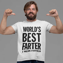 Laden Sie das Bild in den Galerie-Viewer, WORLD'S BEST FARTER T- Shirt