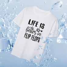 Laden Sie das Bild in den Galerie-Viewer, Life Is Better In Flip Flops T-shirt