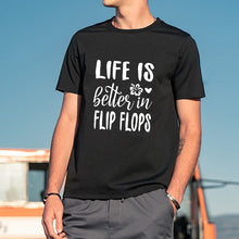 Laden Sie das Bild in den Galerie-Viewer, Life Is Better In Flip Flops T-shirt