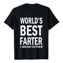 Laden Sie das Bild in den Galerie-Viewer, WORLD'S BEST FARTER T- Shirt