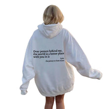Laden Sie das Bild in den Galerie-Viewer, „Dear Person Behind Me“-Hoodie